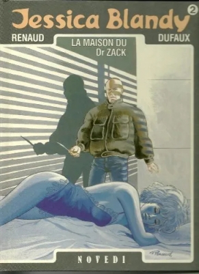 Jessica Blandy - Tome 2 - La maison du Dr Zack