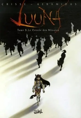 Luuna - Tome 5 - Le Cercle Des Miroirs