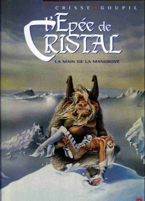 L'Ep&eacute;e de Cristal - Tome 3 - La Main de la Mangrove