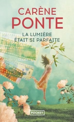 La lumi&egrave;re &eacute;tait si parfaite