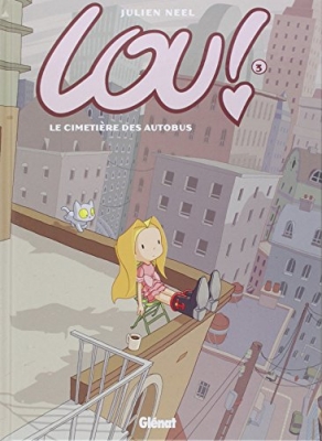 Lou !, tome 3 - Le cimeti&egrave;re des autobus