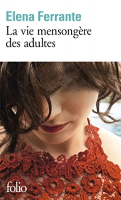 La vie mensong&egrave;re des adultes