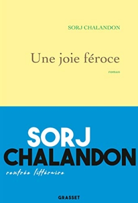 Une joie f&eacute;roce