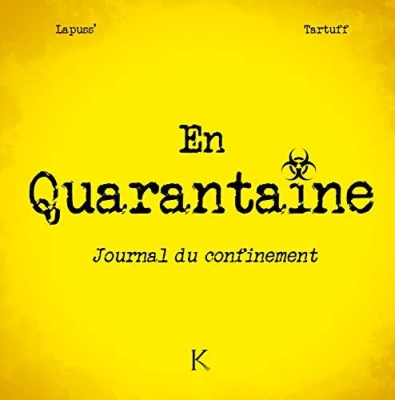 En Quarantaine - Journal Du Confinement (Petit Format)