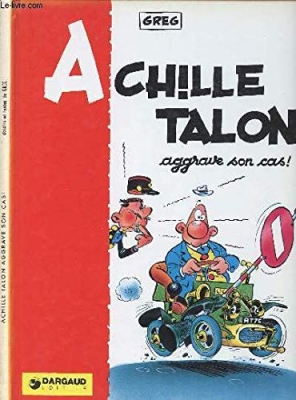 Achille Talon - Tome 2 - Achille Talon Aggrave Son Cas