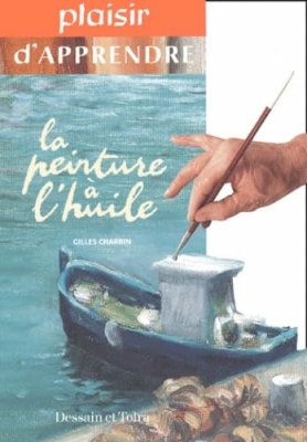 La peinture &agrave; l'huile