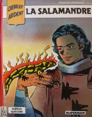 Chevalier ardent - HS tome 2 - La Salamandre(&eacute;dition sp&eacute;ciale)