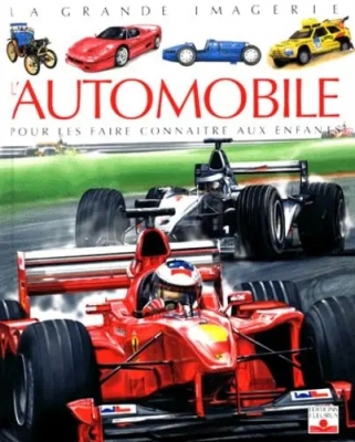 La grande imagerie - L'Automobile