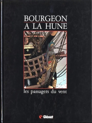 Les passagers du vent - HS1- Bourgeon a la hune