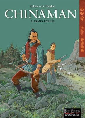 Chinaman - Tome 2 - A Armes &Eacute;gales