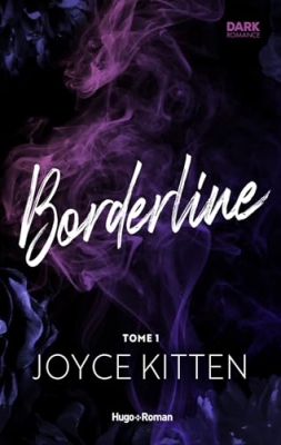 Borderline, tome 1 (Dark Romance)