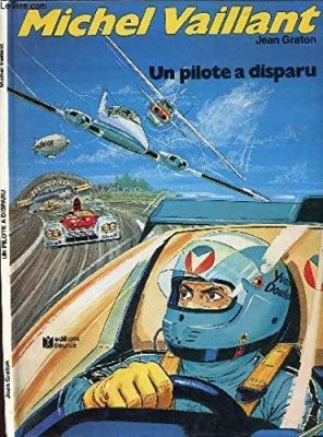 Michel Vaillant - Tome 36 - Un Pilote A Disparu - Edition Speciale.