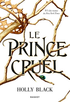 Le Prince cruel, tome 1