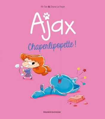 Ajax - Tome 3 - Chaperlipopette ! (Mortelle Ad&egrave;le)