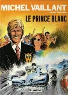 Michel Vaillant, tome 30 - Le Prince blanc