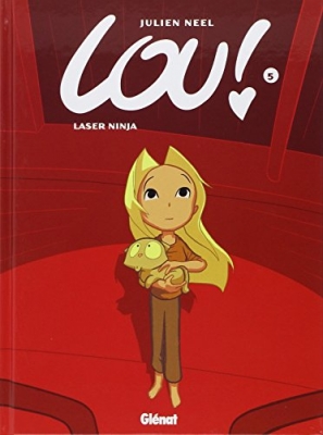 Lou !, tome 5 - Laser Ninja