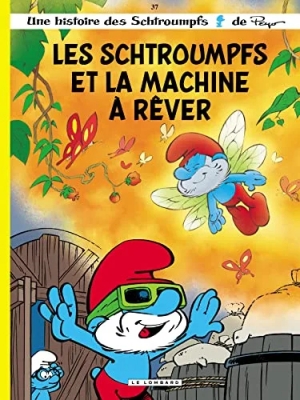 Les Schtroumpfs - Tome 37 - Les Schtroumpfs Et La Machine &Agrave; R&ecirc;ver
