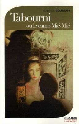 Tabourni ou le camp Mi&eacute;-Mi&eacute;