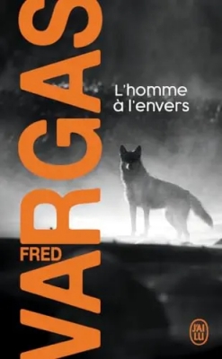 L'homme &agrave; l'envers - Une enqu&ecirc;te du commissaire Adamsberg