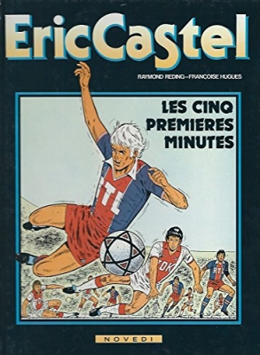 Eric Castel - Tome 9 - Les cinq premieres minutes (EO)
