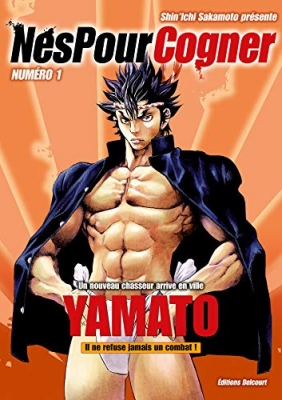 N&eacute;s pour cogner - Tome 1 - Yamato