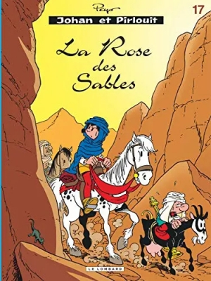 Johan et Pirlouit - tome 17 - La rose des sables