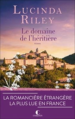 Le Domaine de l&rsquo;h&eacute;riti&egrave;re - La romanci&egrave;re &eacute;trang&egrave;re la plus lue en France