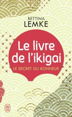 Le livre de l'ikigai - Le secret du bonheur