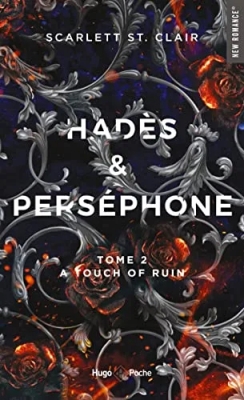 Had&egrave;s et Pers&eacute;phone, tome 2 : A touch of ruin (Romantasy)