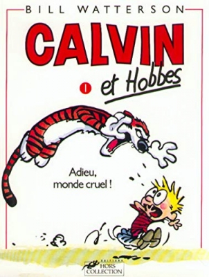 Calvin et Hobbes, tome 1 - Adieu, monde cruel !(Broch&eacute;)