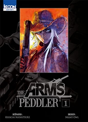 The Arms Peddler - Tome 1
