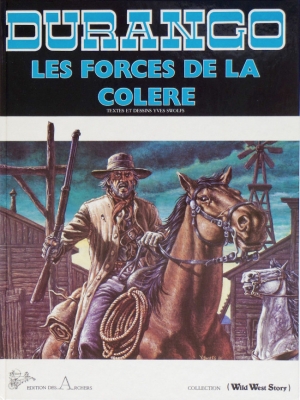 Durango- Tome 2 - Les forces de la col&eacute;re (EO)