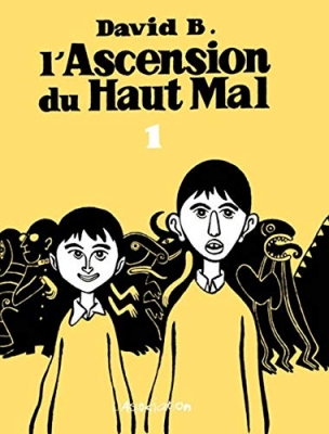 L'Ascension du haut mal - tome 1 (broch&eacute;)