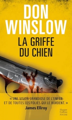 La Griffe du chien - Par l'auteur best-seller Don Winslow