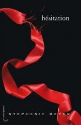 Twilight, tome 3 : H&eacute;sitation