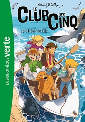 Le Club des cinq, tome 1 : Le Club des cinq et le tr&eacute;sor de l'&icirc;le