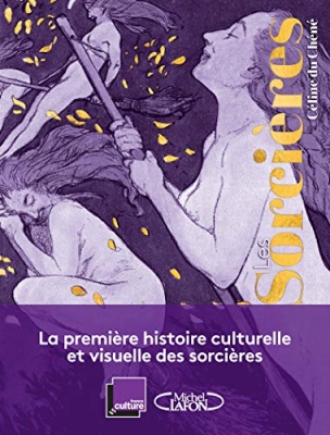 Les Sorci&egrave;res - Une histoire de femmes