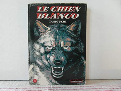 Le Chien Blanco, tome 1 (EO)