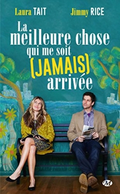 La meilleure chose qui me soit (jamais) arriv&eacute;e