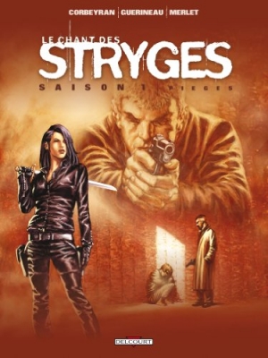 Le Chant des Stryges - Saison 1 - Tome 2 - Pi&egrave;ges
