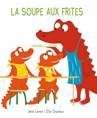 Mim et Crocus - La soupe aux frites
