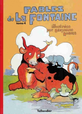 Les fables de La Fontaine - tome 4 - Illustr&eacute;es par Benjamin Rabier 102097