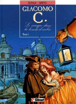 Giacomo C - Tome 1 - Le Masque Dans La Bouche D'ombre