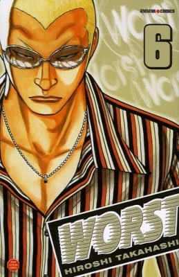 Worst - Tome 6