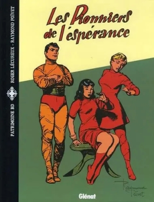 Les Pionniers de L'Esperance - tome 7 - Les pionniers de l'Esperance