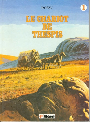 Le Chariot de Thespis - Tome 1 - Le Chariot de Thespis (EO)