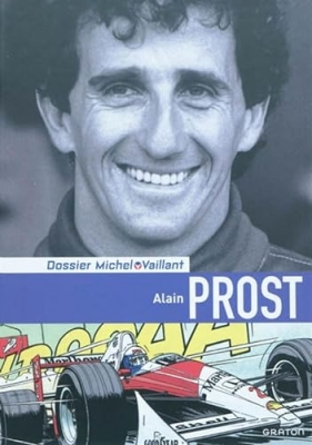 Dossier Michel Vaillant - tome 12 - Alain Prost