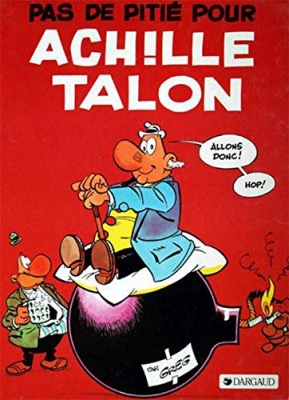 Achille Talon - tome 13 - Pas de piti&eacute; pour Achille Talon (EO)