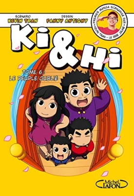 Ki & Hi - Tome 6 - Le peuple oubli&eacute;