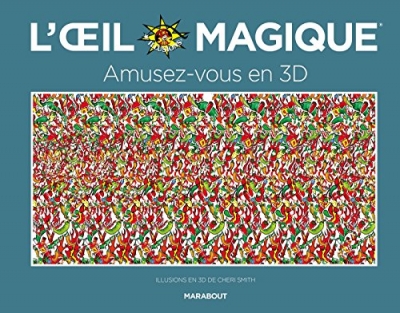 L'oeil Magique - Amusez-Vous En 3D
